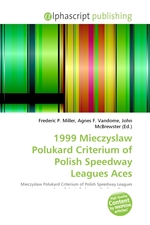 1999 Mieczyslaw Polukard Criterium of Polish Speedway Leagues Aces