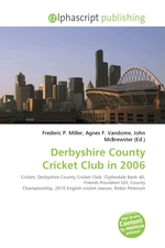 Derbyshire County Cricket Club in 2006