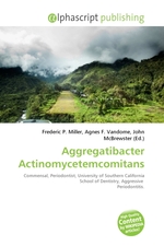 Aggregatibacter Actinomycetemcomitans