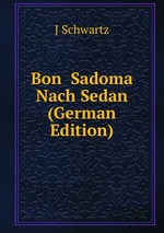 Bon Sadoma Nach Sedan (German Edition)