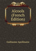 Alcools (French Edition)
