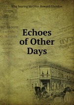 Echoes of Other Days