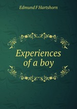 Experiences of a boy