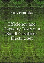 Efficiency and Capacity Tests of a Small Gasoline-Electric Set