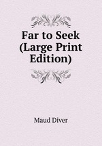 Far to Seek (Large Print Edition)