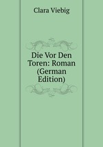 Die Vor Den Toren: Roman (German Edition)