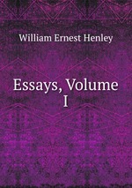 Essays, Volume I