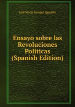 Ensayo sobre las Revoluciones Polticas (Spanish Edition)