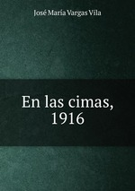 En las cimas, 1916