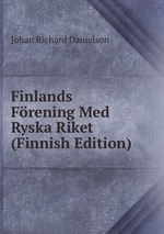 Finlands Frening Med Ryska Riket (Finnish Edition)