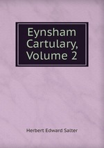 Eynsham Cartulary, Volume 2