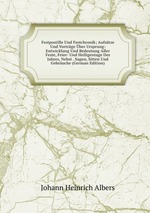 Festpostille Und Festchronik; Aufstze Und Vortrge ber Ursprung: Entwicklung Und Bedeutung Aller Feste, Feier- Und Heiligentage Des Jahres, Nebst . Sagen, Sitten Und Gebruche (German Edition)