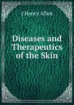 Diseases and Therapeutics of the Skin