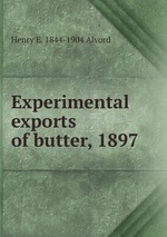 Experimental exports of butter, 1897