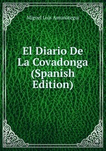 El Diario De La Covadonga (Spanish Edition)