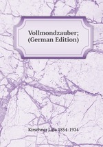 Vollmondzauber; (German Edition)