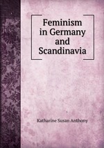 Feminism in Germany and Scandinavia