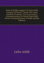 Come Si Debba Leggere Un Verso Della Canzone Di Dante:
