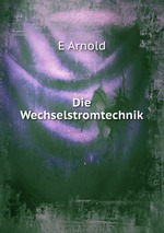 Die Wechselstromtechnik