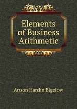 Elements of Business Arithmetic