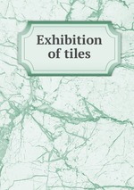 Exhibition of tiles