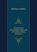 Aircraft and Automobile Materials of Construction, Volume 2