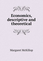 Economics, descriptive and theoretical