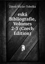 esk Bibliografie, Volumes 2-3 (Czech Edition)