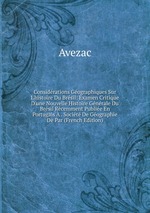 Considrations Gographiques Sur L`histoire Du Brsil: Examen Critique D`une Nouvelle Histoire Gnrale Du Brsil Rcemment Publie En Portugais . Socit De Gographie De Par (French Edition)