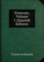 Finanzas, Volume 1 (Spanish Edition)