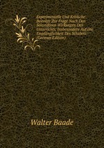 Experimentelle Und Kritische Beitrge Zur Frage Nach Den Sekundren Wirkungen Des Unterrichts, Insbesondere Auf Die Empfnglichkeit Des Schlers . (German Edition)