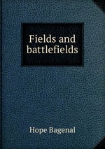 Fields and battlefields