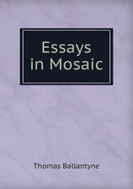 Essays in Mosaic