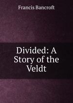 Divided: A Story of the Veldt