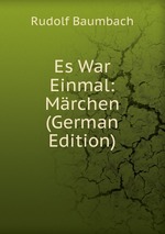 Es War Einmal: Mrchen (German Edition)