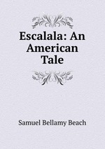 Escalala: An American Tale