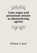 Cane sugar and potassium nitrate as plasmolysing agents