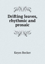 Drifting leaves, rhythmic and prosaic