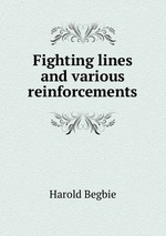 Fighting lines and various reinforcements