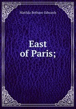 East of Paris;