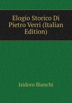 Elogio Storico Di Pietro Verri (Italian Edition)