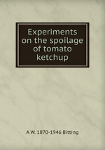 Experiments on the spoilage of tomato ketchup