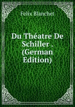 Du Thatre De Schiller . (German Edition)