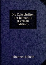 Die Zeitschriften der Romantik (German Edition)