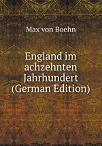 England im achzehnten Jahrhundert (German Edition)