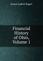 Financial History of Ohio, Volume 1