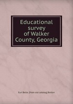 Educational survey of Walker County, Georgia