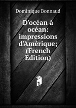 D`ocan ocan: impressions d`Amrique; (French Edition)