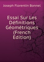 Essai Sur Les Dfinitions Gomtriques (French Edition)