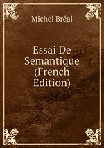 Essai De Semantique (French Edition)